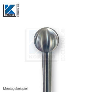 Edelstahl-Kugel ø30 mm, Montage als Abschluss an Rundmaterial ø12 mm
